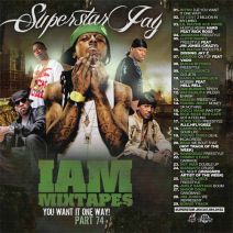 Superstar Jay - I Am Mixtapes 74